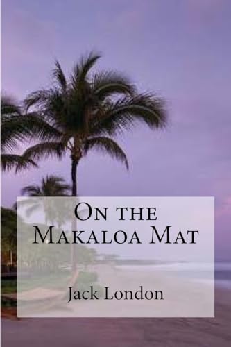 Stock image for On the Makaloa Mat for sale by Lucky's Textbooks