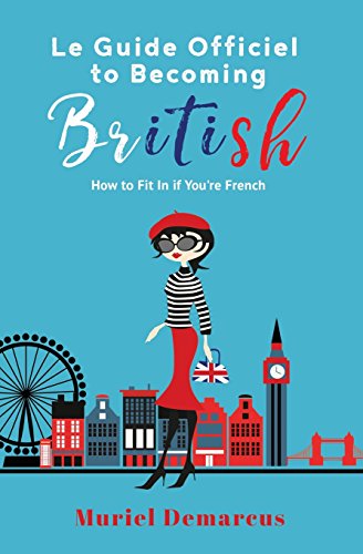 Beispielbild fr Le Guide Officiel To Being British: How I Became British.Despite Being French zum Verkauf von WorldofBooks