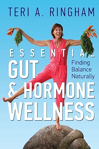 Imagen de archivo de Essential Gut & Hormone Wellness: Finding Balance Naturally a la venta por ThriftBooks-Reno