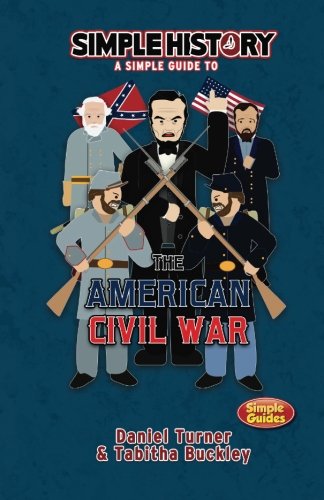 Stock image for Simple History: the American Civil war for sale by HPB-Ruby