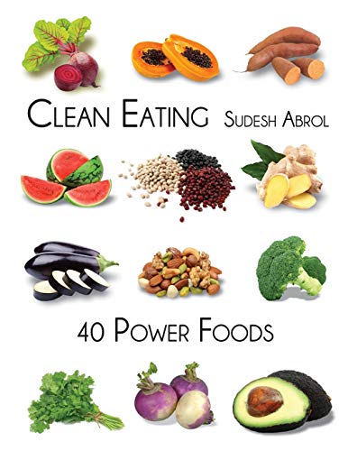 Stock image for Clean Eating-40 Power Foods for sale by THE SAINT BOOKSTORE