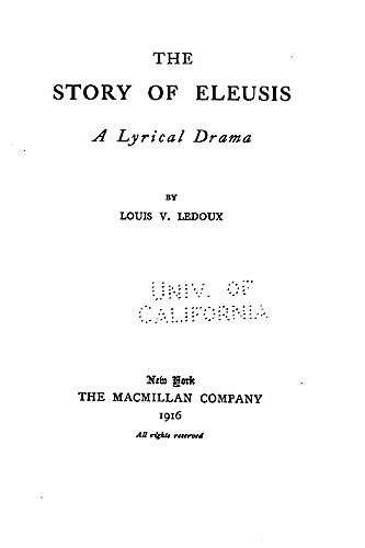 Stock image for The story of Eleusis, a lyrical drama for sale by THE SAINT BOOKSTORE