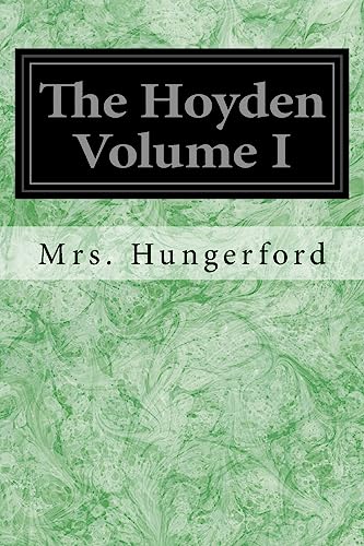Stock image for The Hoyden Volume I for sale by Lucky's Textbooks