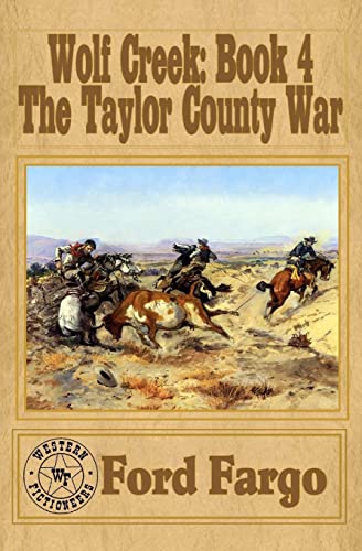 Stock image for Wolf Creek: The Taylor County War for sale by California Books