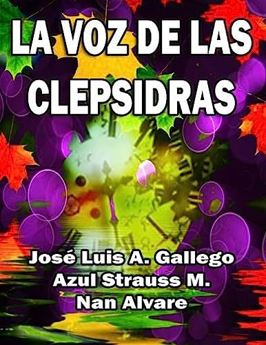 Stock image for La Voz de Las Clepsidras (Spanish Edition) for sale by Lucky's Textbooks