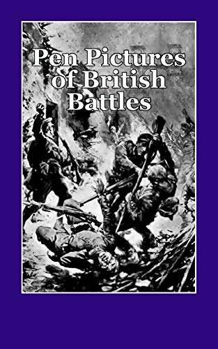 Imagen de archivo de Pen Pictures of British Battles a la venta por Revaluation Books