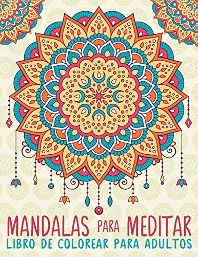 Mandalas Para Meditar: Libro De Colorear Para Adultos - Papeterie, Bleu