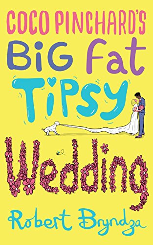 Beispielbild fr Coco Pinchard's Big Fat Tipsy Wedding zum Verkauf von ThriftBooks-Atlanta