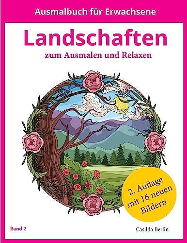 9781533691613: LANDSCHAFTEN - zum Ausmalen und Relaxen: Band 2, Malbuch fr Erwachsene (German Edition)
