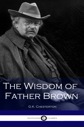 9781533695994: The Wisdom of Father Brown