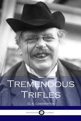 9781533696328: Tremendous Trifles