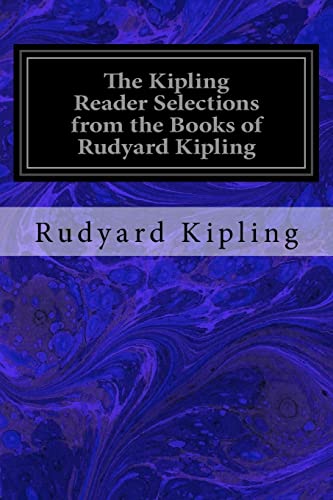 9781533696755: The Kipling Reader Selections from the Books of Rudyard Kipling