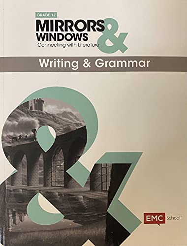 Stock image for Mirrors And Windows, Connecting With Literature; Writing And Grammar; British Tradition; Grade 12, C ; 9781533841810 ; 1533841810 for sale by APlus Textbooks
