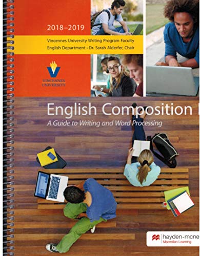 Stock image for English Composition 1 A Guide to Writing and Word Processing Vincennes University Writing Program Faculty English Department-Dr. Sarah Alderfer, Chair for sale by BooksRun