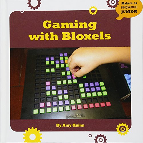 9781534107823: Gaming With Bloxels (Makers As Innovators Junior)
