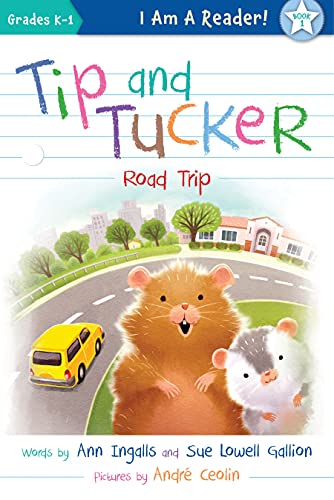 Imagen de archivo de Tip and Tucker Road Trip (I AM A READER: Tip and Tucker) a la venta por Blue Vase Books
