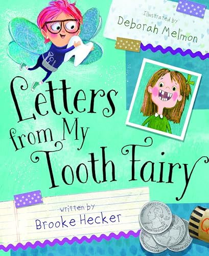 Beispielbild fr Letters From My Tooth Fairy zum Verkauf von Better World Books