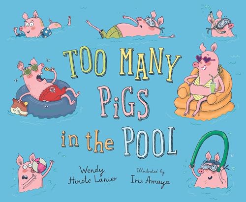 Beispielbild fr Too Many Pigs in the Pool zum Verkauf von Blackwell's