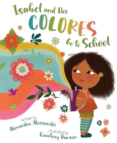 Stock image for Isabel and her Colores Go to School (English and Spanish Edition) for sale by Goodwill of Colorado