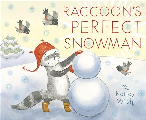 Stock image for Raccoon's Perfect Snowman for sale by Blackwell's