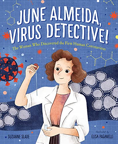 9781534111325: June Almeida, Virus Detective!: The Woman Who Discovered the First Human Coronavirus