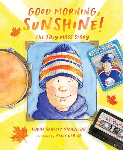 Imagen de archivo de Good Morning, Sunshine!: The Joey Moss Story a la venta por Books Unplugged