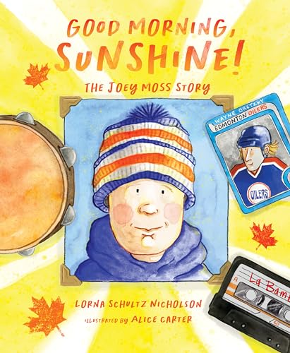 Stock image for Good Morning, Sunshine!: The Joey Moss Story for sale by Books Unplugged