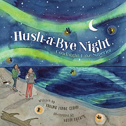 Imagen de archivo de Hush-A-Bye Night: Goodnight Lake Superior a la venta por BooksRun