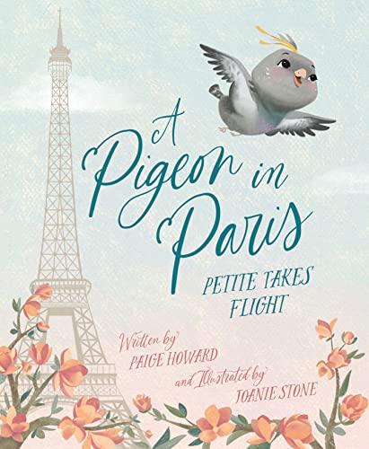 Imagen de archivo de A Pigeon in Paris: Petite Takes Flight a la venta por SecondSale