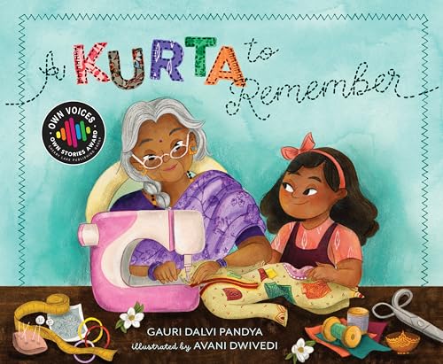 Beispielbild fr A Kurta to Remember (Own Voices, Own Stories) [Hardcover] Pandya, Gauri Dalvi and Dwivedi, Avani zum Verkauf von Lakeside Books