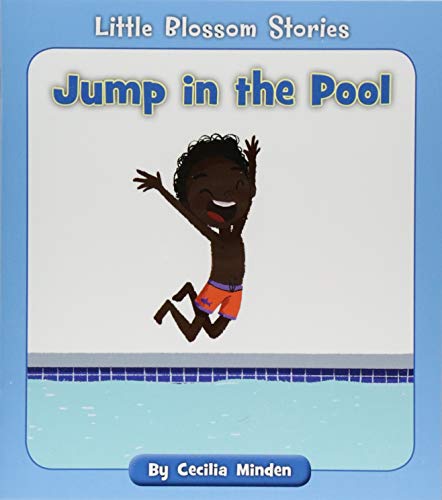 Imagen de archivo de Jump in the Pool (Little Blossom Stories) a la venta por SecondSale