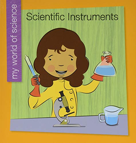 Beispielbild fr Scientific Instruments (My World of Science) zum Verkauf von Buchpark