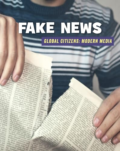 9781534132504: Fake News (Global Citizens: Modern Media)