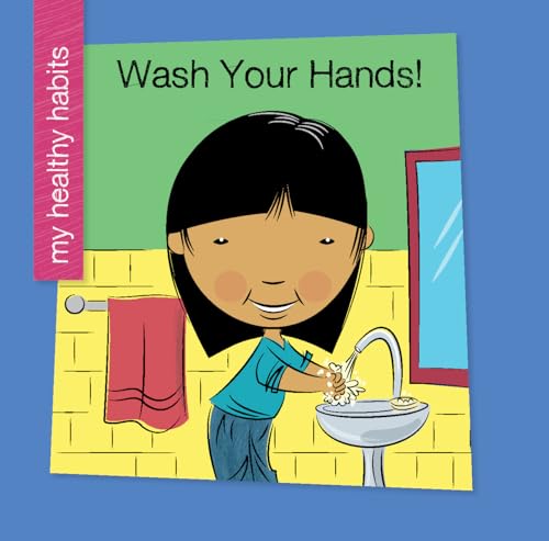 Stock image for Wash Your Hands! for sale by ThriftBooks-Dallas