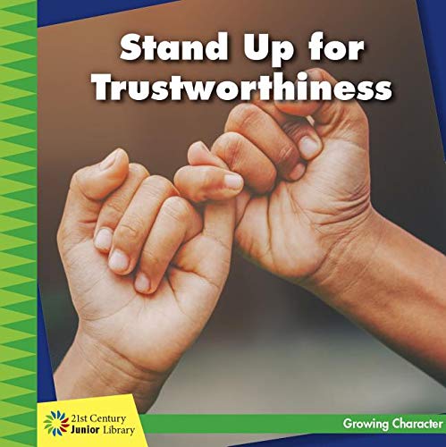 Beispielbild fr Stand up for Trustworthiness zum Verkauf von Better World Books