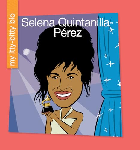 Stock image for Selena Quintanilla-Prez (My Early Library: My Itty-Bitty Bio) for sale by Gulf Coast Books