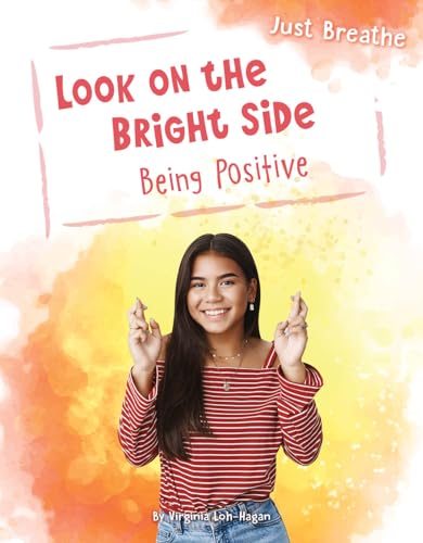 Beispielbild fr Look on the Bright Side: Being Positive zum Verkauf von Buchpark