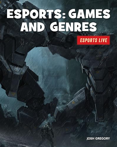 9781534170575: Esports: Games and Genres (21st Century Skills Library: Esports Live)