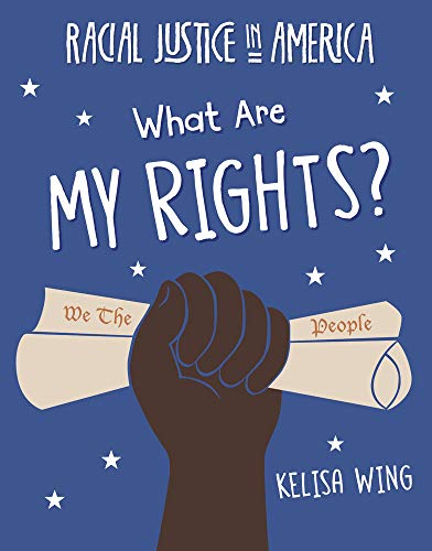 9781534180246: What Are My Rights? (Racial Justice in America)