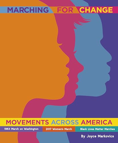 Beispielbild fr Marching for Change : Movements Across America zum Verkauf von Better World Books