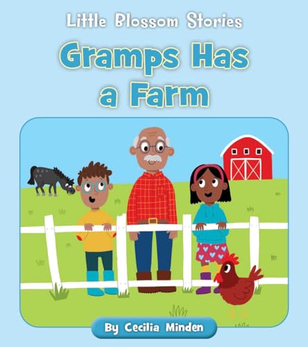 Imagen de archivo de Gramps Has a Farm (Little Blossom Stories) a la venta por -OnTimeBooks-