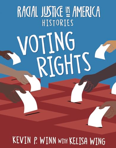 9781534188860: Voting Rights (Racial Justice in America: Histories)