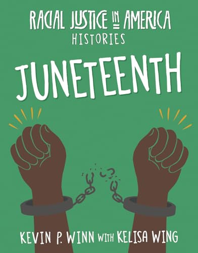 9781534188884: Juneteenth (Racial Justice in America: Histories)