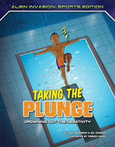 Stock image for Taking the Plunge: Drowning Out the Negativity for sale by Revaluation Books