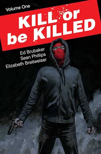 Stock image for Kill or Be Killed Volume 1 for sale by Wonder Book