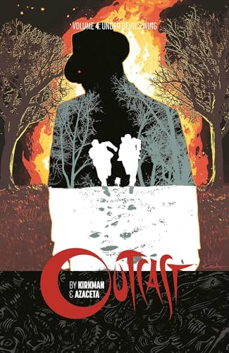 Stock image for Outcast by Kirkman & Azaceta Volume 4: Under Devil's Wing for sale by ThriftBooks-Atlanta