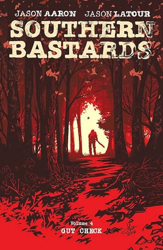 Beispielbild fr Southern Bastards Volume 4 zum Verkauf von BooksRun