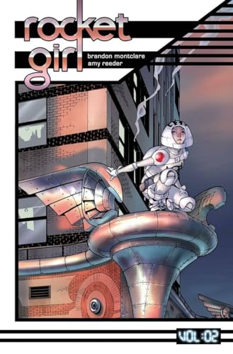 Imagen de archivo de Rocket Girl Volume 2: Only the Good a la venta por Magers and Quinn Booksellers