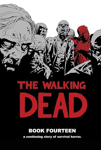 Stock image for The Walking Dead. Book Fourteen for sale by Blackwell's