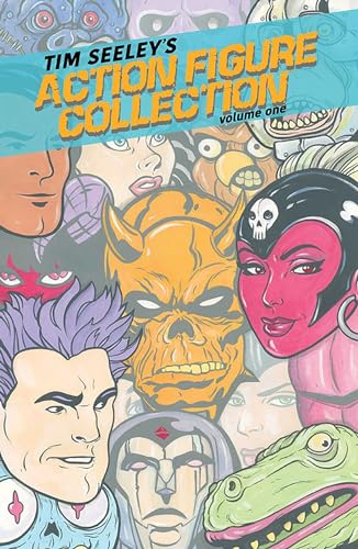 9781534303706: Tim Seeley's Action Figure Collection Volume 1 (TIM SEELEY ACTION FIGURE COLLECTION TP)